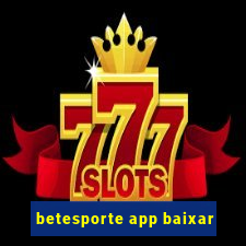 betesporte app baixar